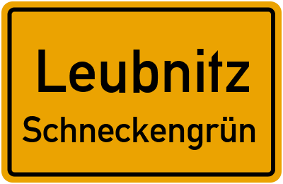 Straßenverzeichnis Leubnitz Schneckengrün