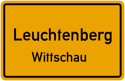 Ortsschild Leuchtenberg Wittschau