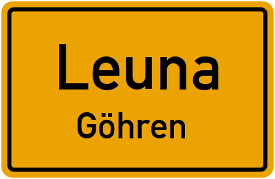 Ortsschild Leuna Göhren