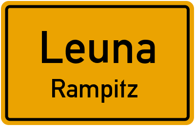 Ortsschild Leuna Rampitz