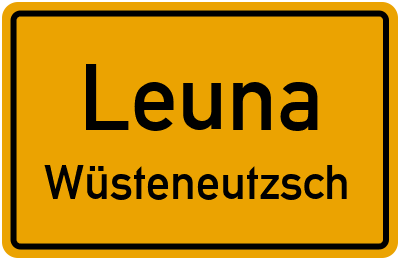 Straßenverzeichnis Leuna Wüsteneutzsch