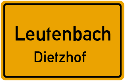 Ortsschild Leutenbach Dietzhof