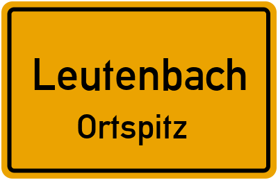 Ortsschild Leutenbach Ortspitz