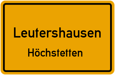 Ortsschild Leutershausen Höchstetten