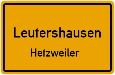 Ortsschild Leutershausen Hetzweiler