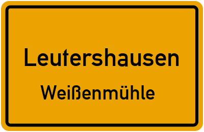 Straßenverzeichnis Leutershausen Weißenmühle
