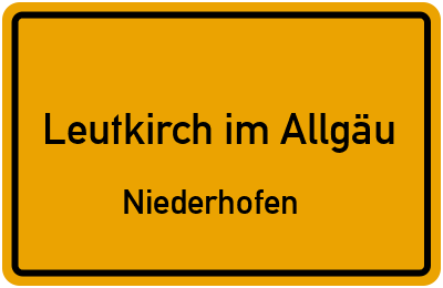 Ortsschild Leutkirch im Allgäu Niederhofen
