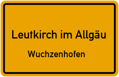 Straßenverzeichnis Leutkirch im Allgäu Wuchzenhofen