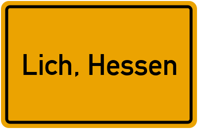 Ortsschild von Stadt Lich, Hessen in Hessen