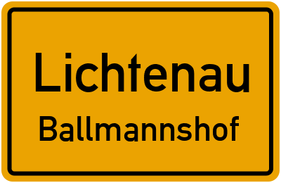 Ortsschild Lichtenau Ballmannshof