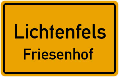 Ortsschild Lichtenfels Friesenhof