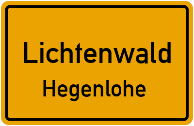 Ortsschild Lichtenwald Hegenlohe