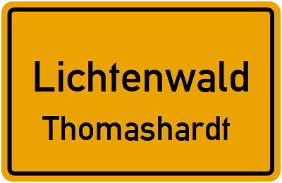 Ortsschild Lichtenwald Thomashardt