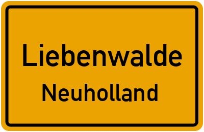 Ortsschild Liebenwalde Neuholland