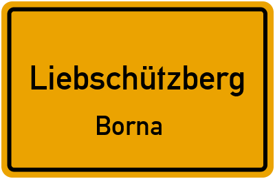 Straßenverzeichnis Liebschützberg Borna