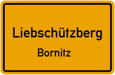 Straßenverzeichnis Liebschützberg Bornitz