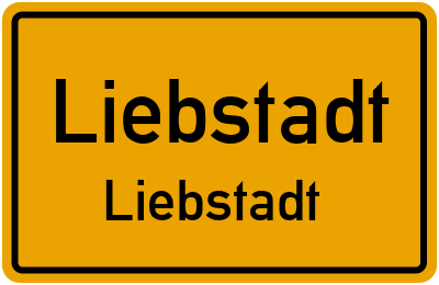 Ortsschild Liebstadt Liebstadt
