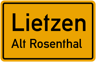 Straßenverzeichnis Lietzen Alt Rosenthal