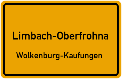 Ortsschild Limbach-Oberfrohna Wolkenburg-Kaufungen