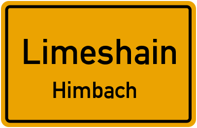 Ortsschild Limeshain Himbach