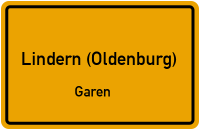 Ortsschild Lindern (Oldenburg) Garen