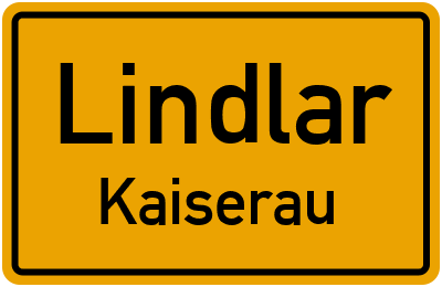 Ortsschild Lindlar Kaiserau