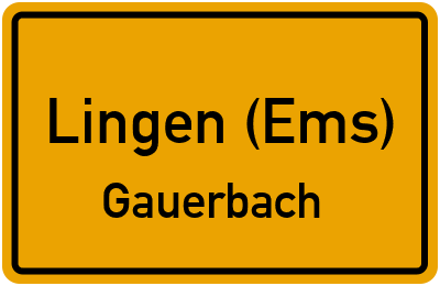 Ortsschild Lingen (Ems) Gauerbach