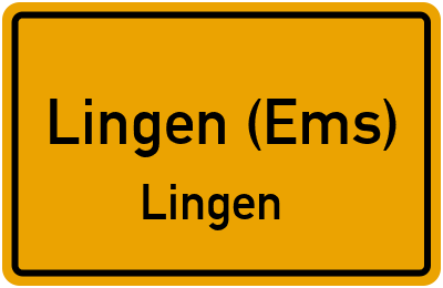 Ortsschild Lingen (Ems) Lingen