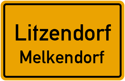 Ortsschild Litzendorf Melkendorf
