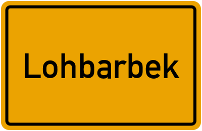 Ortsschild von Gemeinde Lohbarbek in Schleswig-Holstein