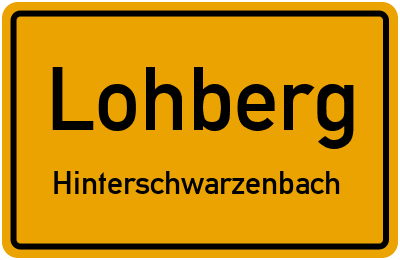 Ortsschild Lohberg Hinterschwarzenbach