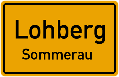 Ortsschild Lohberg Sommerau
