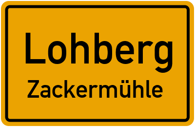Ortsschild Lohberg Zackermühle