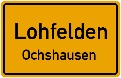 Ortsschild Lohfelden Ochshausen