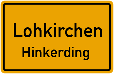 Straßenverzeichnis Lohkirchen Hinkerding