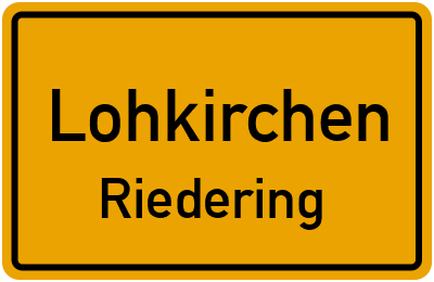 Straßenverzeichnis Lohkirchen Riedering
