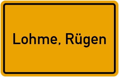 Ortsschild von Lohme, Rügen in Mecklenburg-Vorpommern
