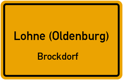 Ortsschild Lohne (Oldenburg) Brockdorf