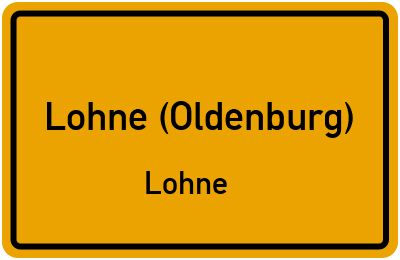 Ortsschild Lohne (Oldenburg) Lohne