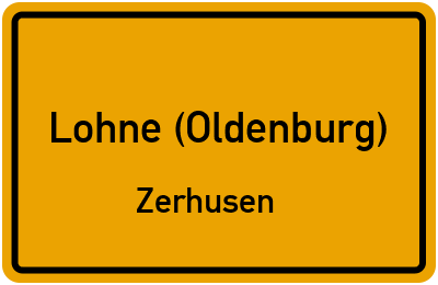 Straßenverzeichnis Lohne (Oldenburg) Zerhusen