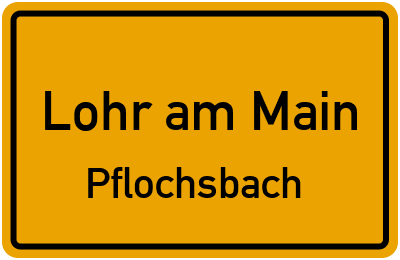Straßenverzeichnis Lohr am Main Pflochsbach