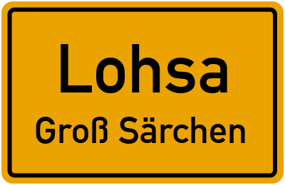 Straßenverzeichnis Lohsa Groß Särchen