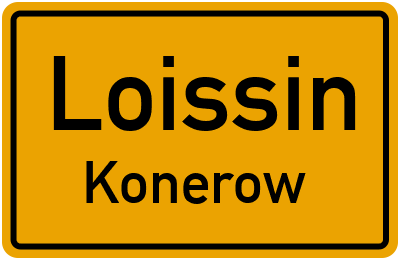 Ortsschild Loissin Konerow