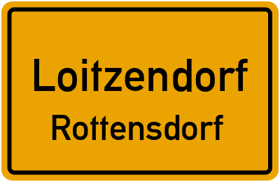 Ortsschild Loitzendorf Rottensdorf