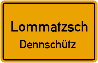 Straßenverzeichnis Lommatzsch Dennschütz