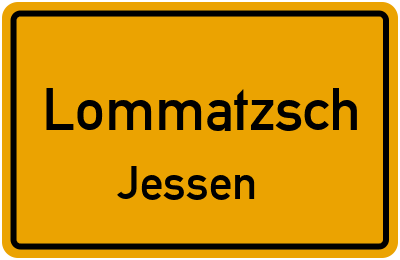 Ortsschild Lommatzsch Jessen