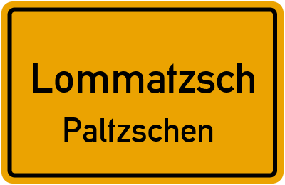 Straßenverzeichnis Lommatzsch Paltzschen