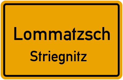 Ortsschild Lommatzsch Striegnitz