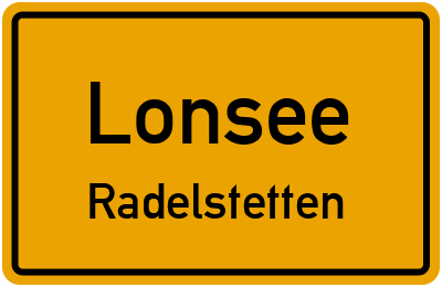 Ortsschild Lonsee Radelstetten