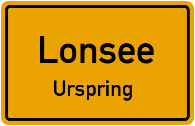 Ortsschild Lonsee Urspring